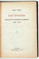 Nagy Imre: Egy évtized. Válogatott beszédek és írások. 1. kötet. Bp. 1954, Szikra. 1. 1945-1947. 484 l.Kiadói vászonkötésben